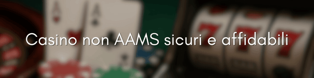 casino non aams affidabili