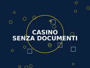 Casino online senza documenti
